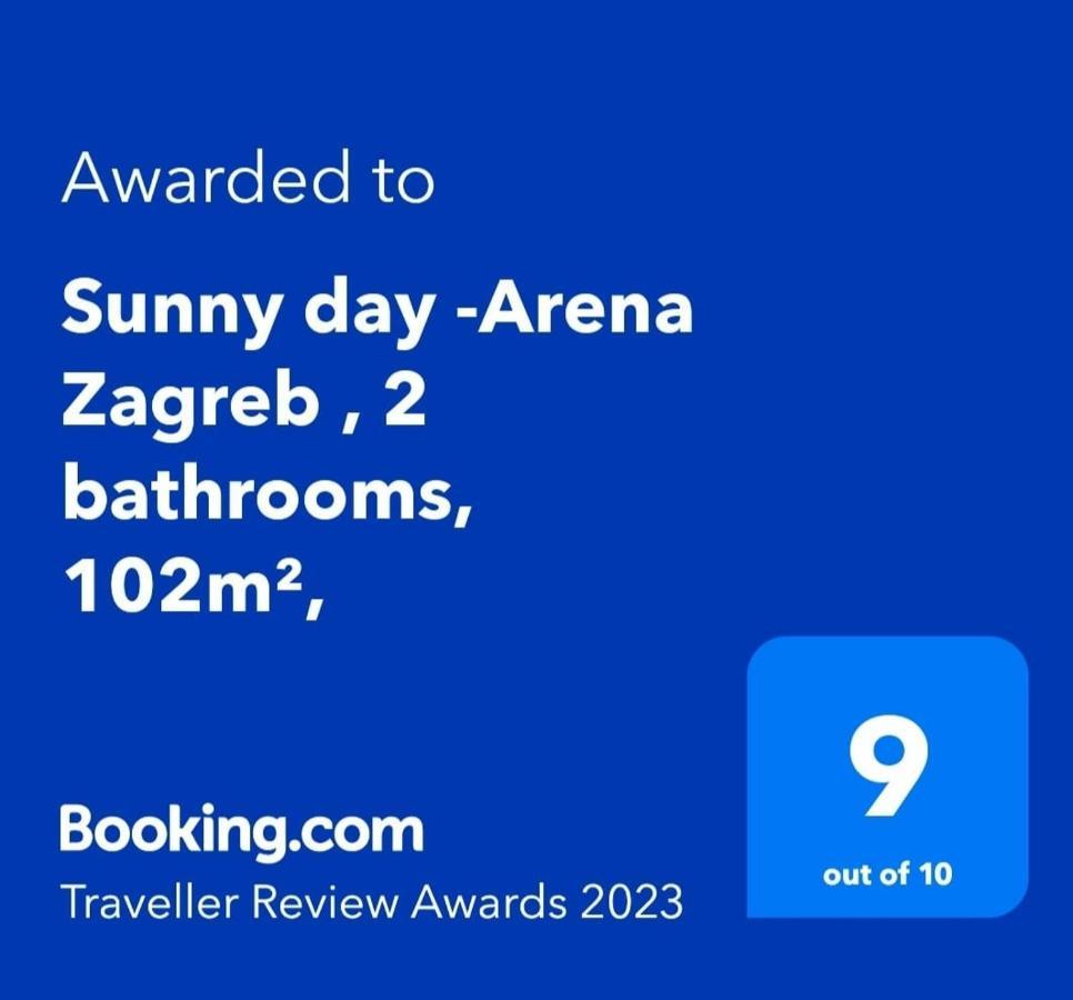 Sunny Day -Arena Zagreb , 2 Bathrooms, 102M², מראה חיצוני תמונה